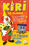 Revue MGM  / Kiri le clown - Vol.1 : Le Cirque de Kiri