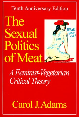 The Sexual Politics of Meat: A Feminist-Vegetarian Critical Theory under Animal Rights in The Books Store