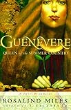 Guenevere, Queen of the Summer Country (Guenevere Novels (Paperback))