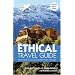 The Ethical Travel Guide: Your Passport to Exciting Alternative Holidays