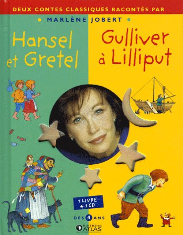 Hansel et Gretel ; Gulliver à Lilliput (1CD audio) francais Hansel et Gretel ; Gulliver à Lilliput (1CD audio) francais