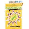Bad Science: Quacks, Hacks, and Big Pharma Flacks