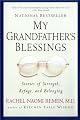 My Grandfathers Blessings : Stories of Strength, Refuge, and Belonging