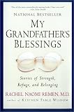 My Grandfathers Blessings : Stories of Strength, Refuge, and Belonging
