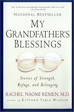 My Grandfathers Blessings : Stories of Strength, Refuge, and Belonging