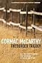 The Border Trilogy: All the Pretty Horses / The Crossing / Cities of the Plain