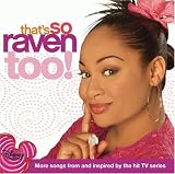 That`s So Raven Too!