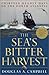  : The Sea's Bitter Harvest: Thirteen Deadly Days on the North Atlantic