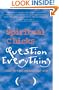 The Spiritual Chicks Question Everything: Learn to Risk, Release, and Soar