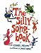 The Silly Songbook by Esther L. Nelson ISBN 0941599558