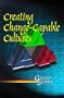 Creating Change-Capable Cultures