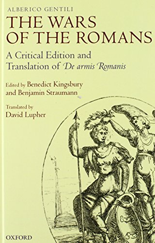 The Wars of the Romans: A Critical Edition and Translation of De Armis Romanis