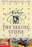 The Seeing Stone (Arthur Trilogy (Sagebrush))