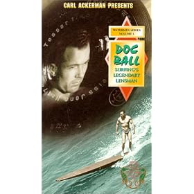 Doc Ball ~ Surfing's Legendary Lensman [VHS]