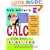 Bob Miller's Calc for the Clueless: Calc I (Bob Miller's Clueless Series)
