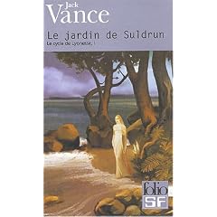 Le Cycle de Lyonesse, tome 1 : Le Jardin de Suldrun