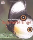 Schmetterlinge: Die faszinierendsten Arten der Welt - Thomas Marent