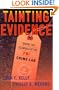 Tainting Evidence : Behind the Scandals at the FBI Crime Lab