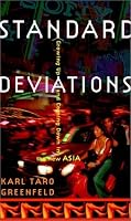 Standard Deviations: Growing Up and Coming Down in the New Asia