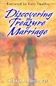 Discovering the Treasure of Marriage