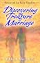 Discovering the Treasure of Marriage