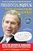Presidential MisSpeak: The Very Curious Language of George W. Bush, Volume 1