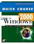 Quick Course in Windows 2000
