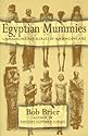 Egyptian Mummies: Unraveling the Secrets of an Ancient Art