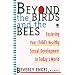 Beyond the Birds and the Bees