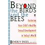 Beyond the Birds and the Bees