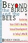 Beyond the Birds and the Bees: Fostering Your Child's Healthy Sexual Development