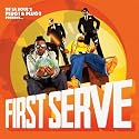 First Serve [Explicit]
