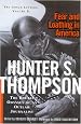 Fear And Loathing In America: The Brutal Odyssey of an Outlaw Journalist (Thompson, Hunter S. Gonzo Letters, V. 2.)