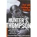 Fear And Loathing In America: The Brutal Odyssey of an Outlaw Journalist (Thompson, Hunter S. Gonzo Letters, V. 2.)