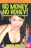 No Money, No Honey! A Candid Look at Sex-for-Sale in Singapore