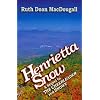 Henrietta Snow: A Sequel to The Cheerleader and Snowy