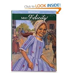 Meet Felicity: An American Girl : 1774 (The American Girls Collection, Book 1)