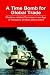 A Time Bomb for Global Trade: Maritime-related Terrorism in an Age of Weapons of Mass Destruction