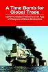 A Time Bomb for Global Trade: Maritime-related Terrorism in an Age of Weapons of Mass Destruction