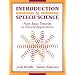 Introduction to Speech Science