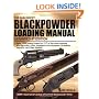 The Gun Digest Blackpowder Loading Manual