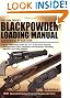 The Gun Digest Blackpowder Loading Manual