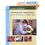 Veterinary Dentistry for the Technician and Office Staff
