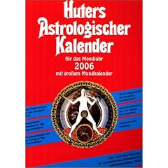 Huters Neuer Astrologischer Kalender 2006.