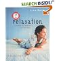 Relaxation: Exercises and Inspirations for Well-being (Live Better)