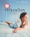Relaxation: Exercises and Inspirations for Well-being (Live Better)