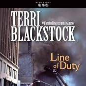 Line of Duty: Newpointe 911 Series, Book 5 | [Terri Blackstock]
