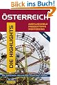 �sterreich - Die Highlights: Ausflugsziele, Freizeittipps, Sightseeing