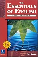The Essentials of English: A Writer's Handbook (with APA Style)