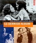 Le Dernier Album : La Vie, sous les c...